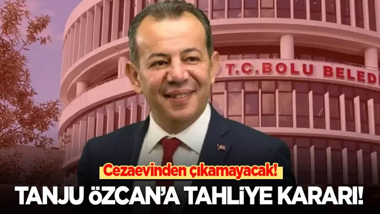 Tanju Özcan hakkında tahliye kararı!