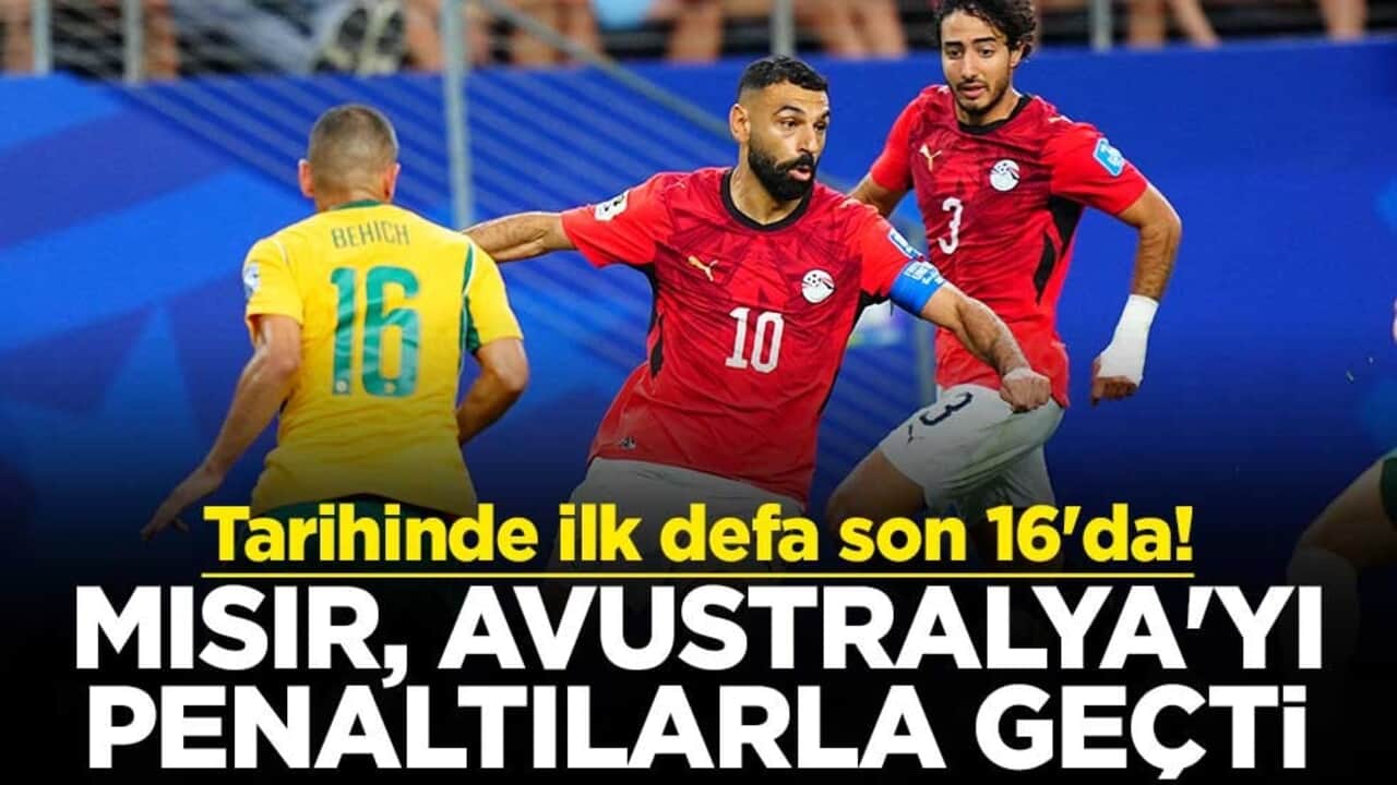 Tarihinde ilk defa son 16'da! Mısır, Avustralya'yı penaltılarla geçti