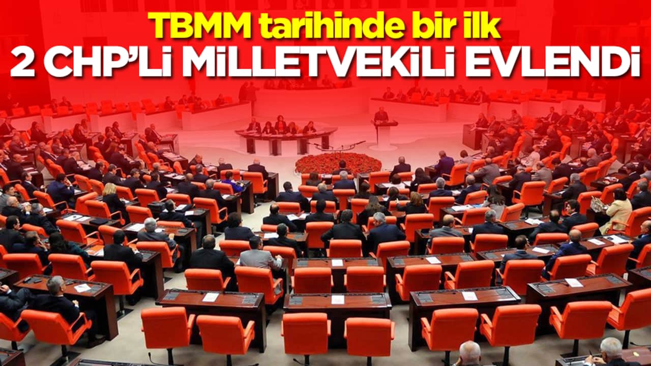 TBMM tarihinde bir ilk: 2 CHP'li milletvekili evlendi