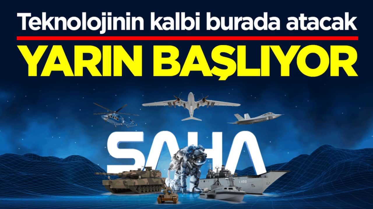 Teknolojinin kalbi burada atacak! SAHA 2026 yarın başlıyor