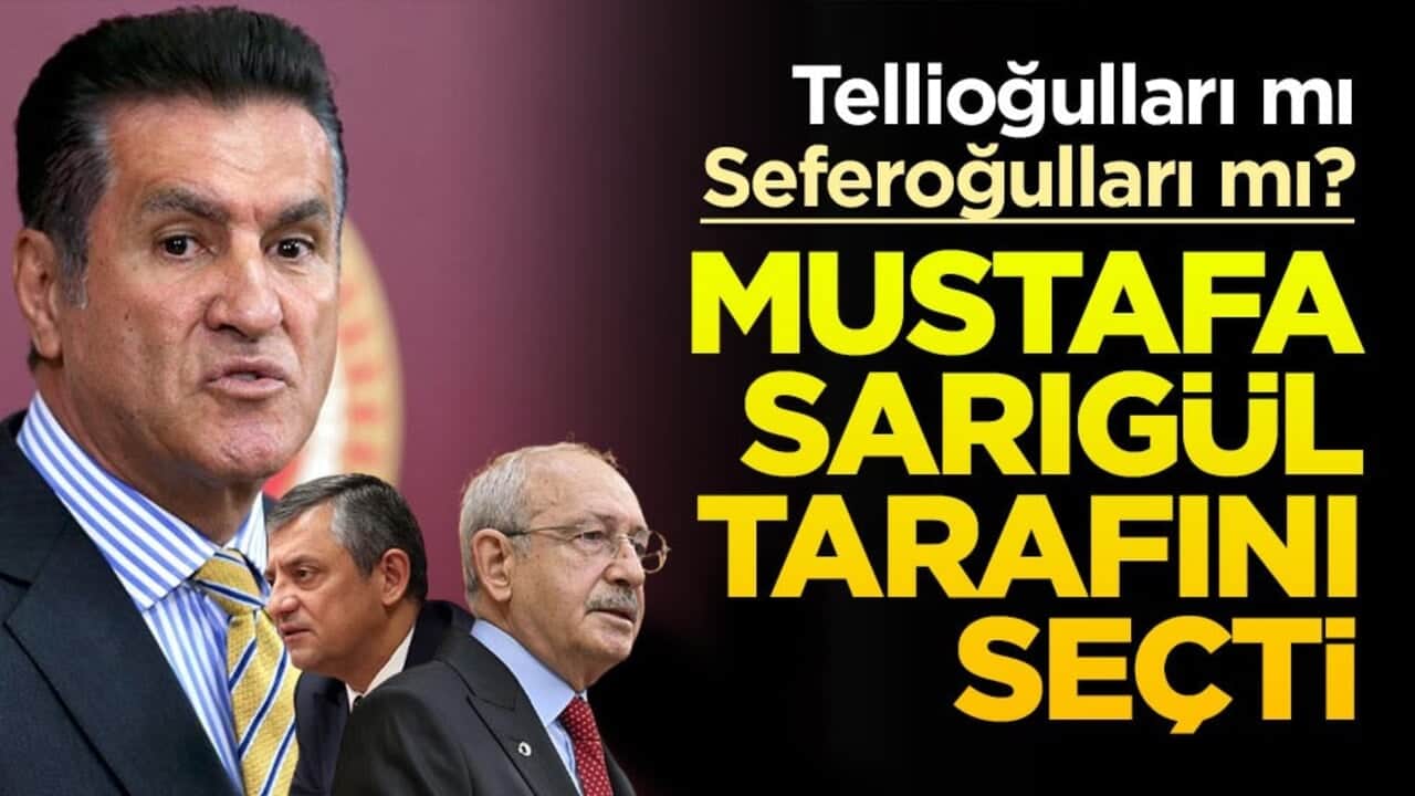 Tellioğulları mı Seferoğulları mı? Mustafa Sarıgül tarafını seçti