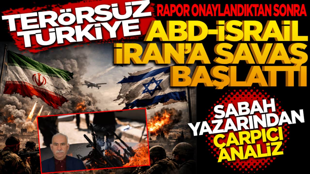 Terörsüz Türkiye Rapor onaylandıktan sonra ABD/İsrail, İran'a savaş başlattı.
