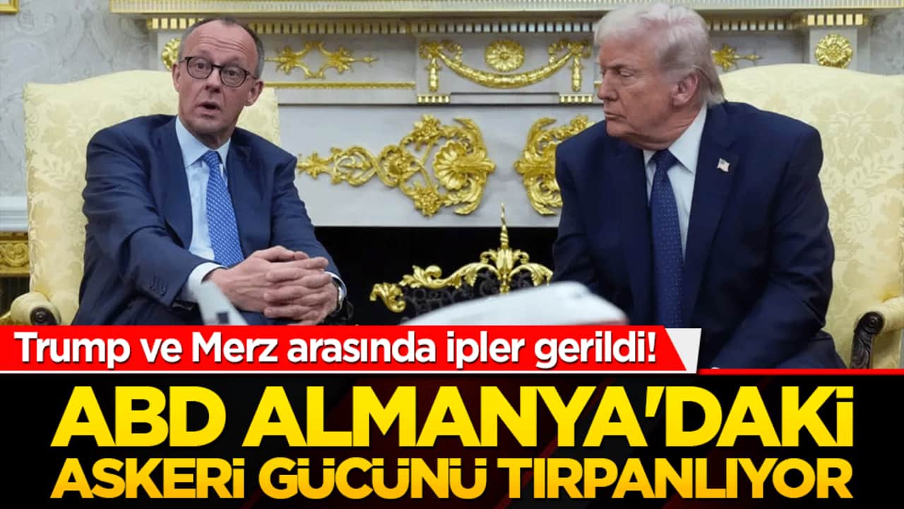 Trump ve Merz arasında ipler gerildi! ABD Almanya'daki askeri gücünü tırpanlıyor, transatlantik ittifakında çatlak büyüyor!