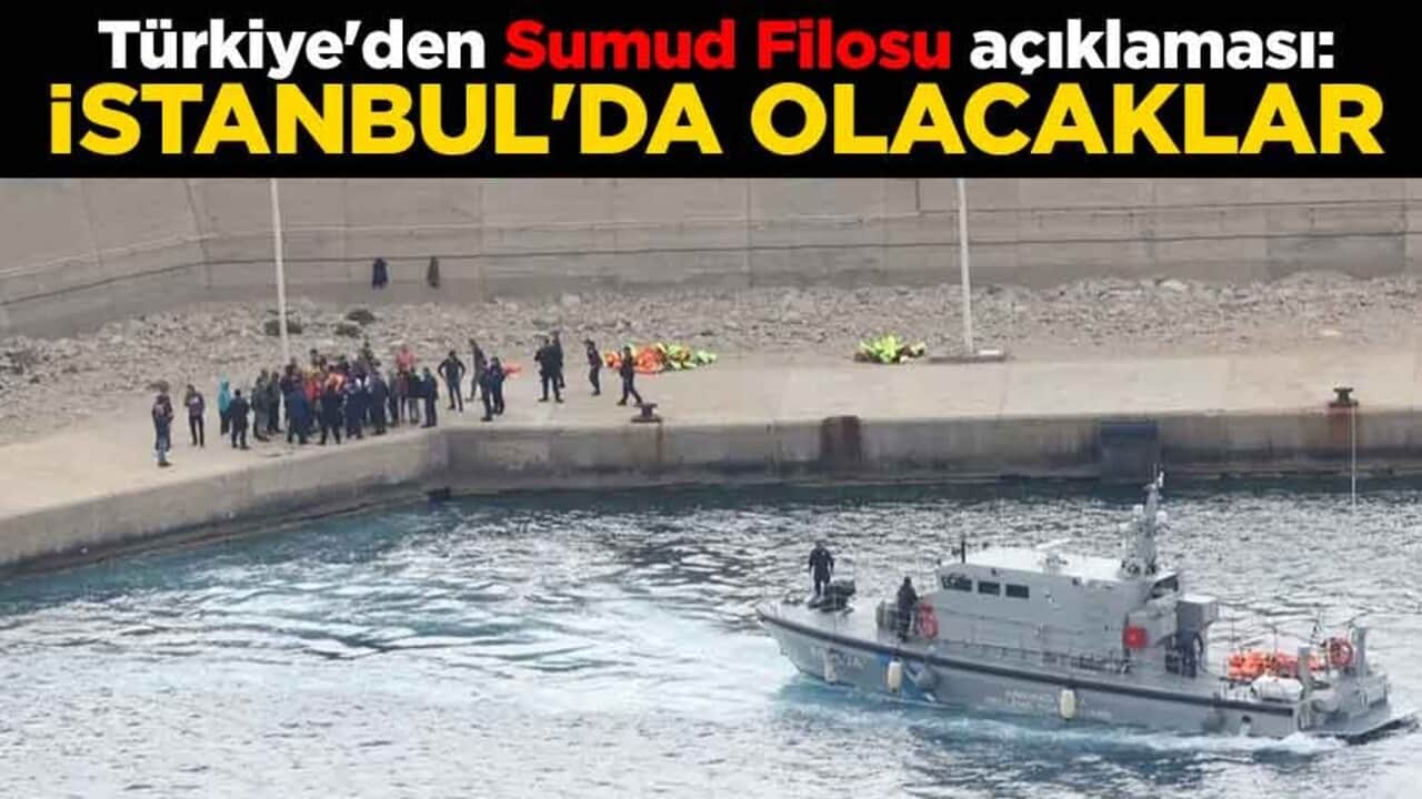 Türkiye'den Sumud Filosu açıklaması: 20'si Türk 59 katılımcı İstanbul'da olacak