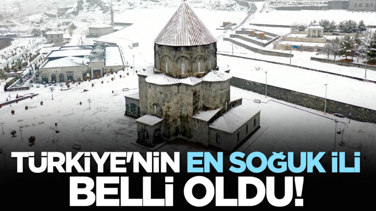 Türkiye'nin en soğuk ili belli oldu!
