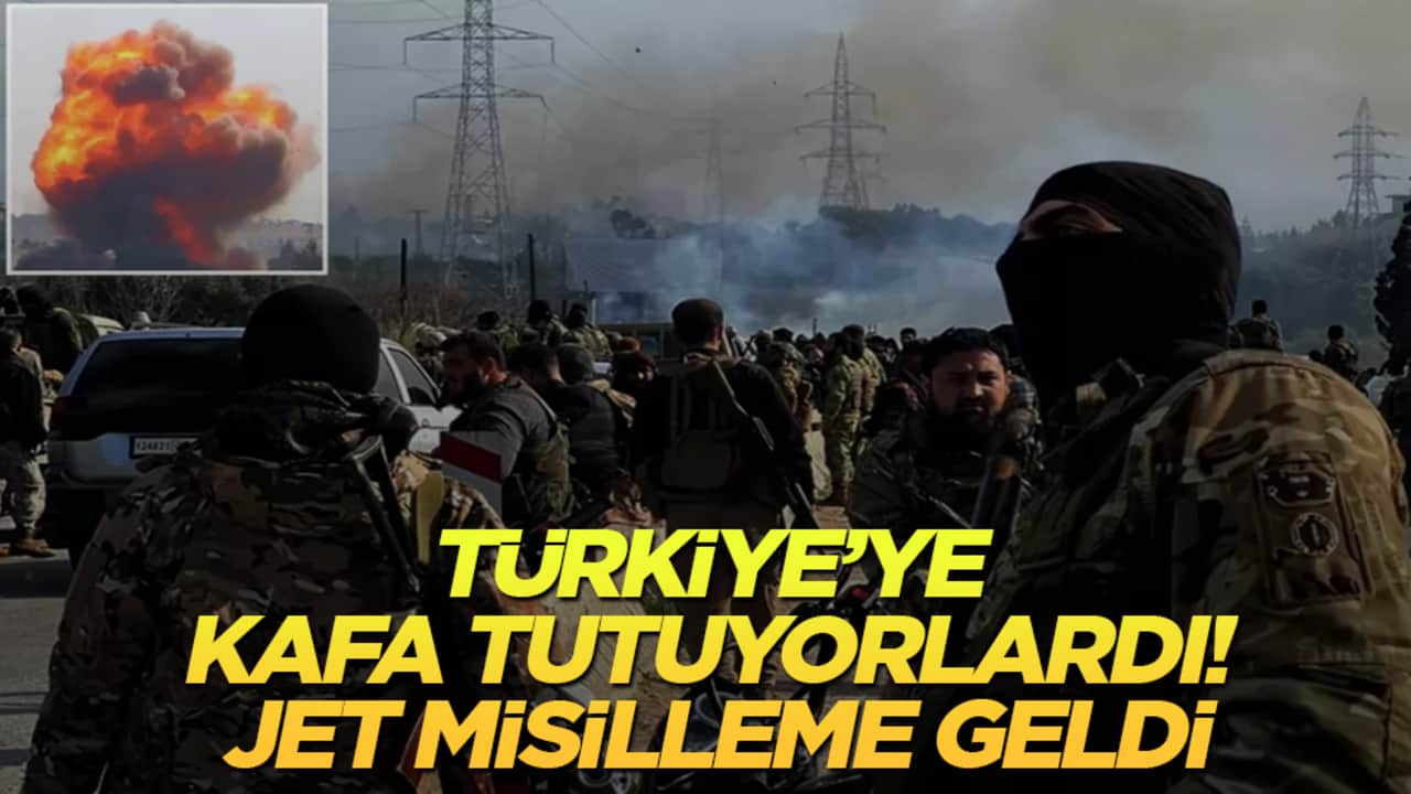 Türkiye’ye kafa tutuyorlardı! Jet misilleme geldi