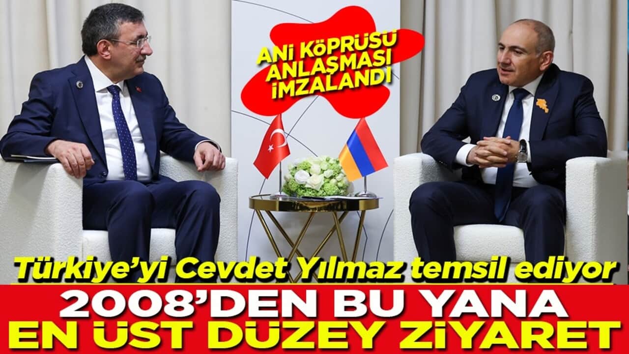 Türkiye’yi Erivan'da Cevdet Yılmaz temsil ediyor 2008'den bu yana en üst düzey ziyaret