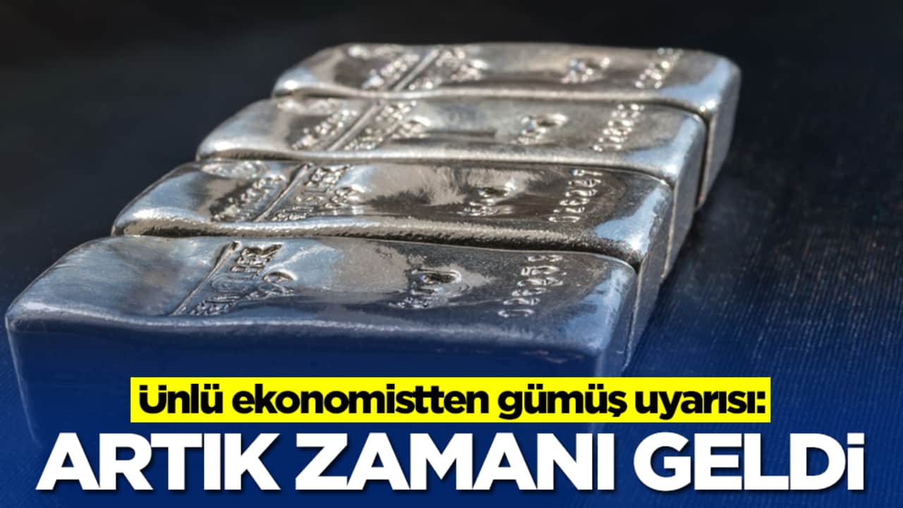 Ünlü ekonomistten gümüş uyarısı: Artık zamanı geldi