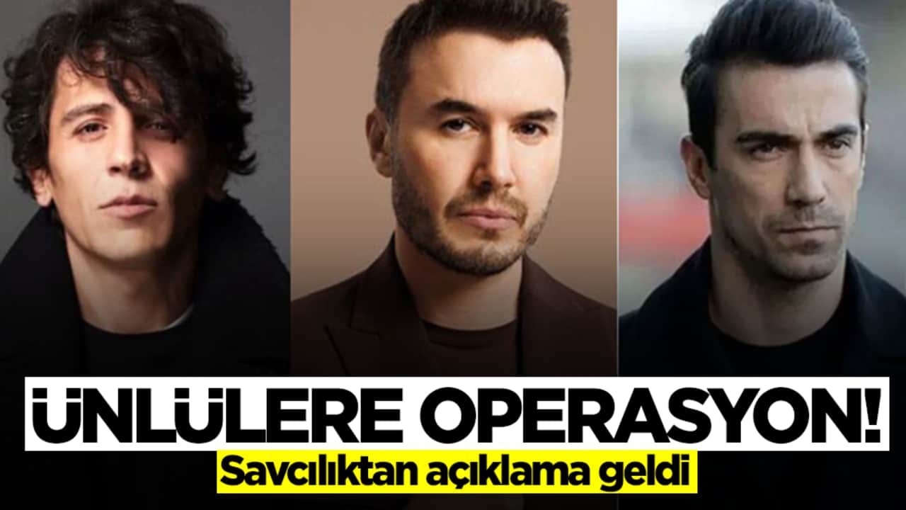 Ünlü isimlere operasyon! Listede yok yok