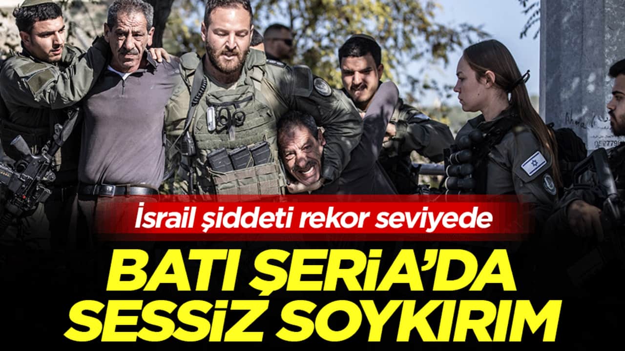 UNRWA duyurdu: Batı Şeria’da sessiz soykırım! İsrail şiddeti rekor seviyede