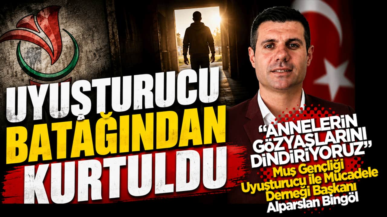 Uyuşturucu Batağından Dernek Desteğiyle Kurtuldu