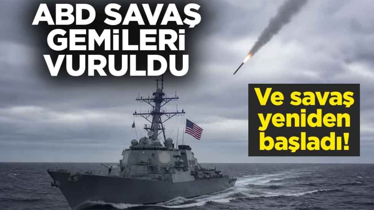 Ve savaş yeniden başladı! İran, ABD savaş gemilerine saldırdı