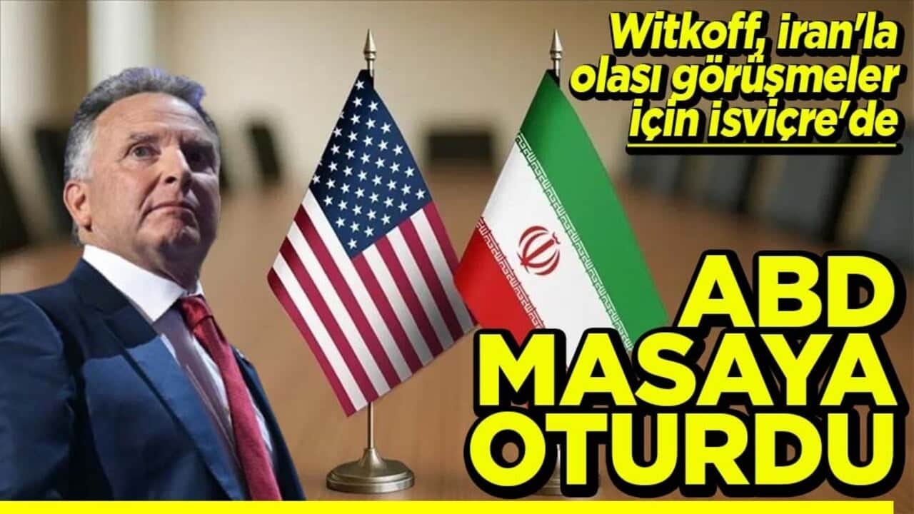 Witkoff, İran'la olası görüşmeler için İsviçre'de ABD masaya oturdu