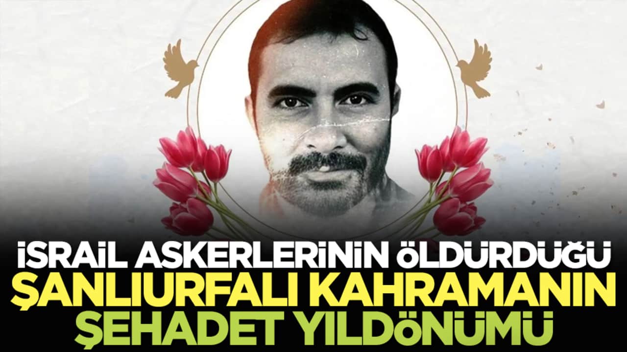 Yahudilerin Öldürdüğü Şanlıurfalı Vatandaşın Şehadet Yıldönümü