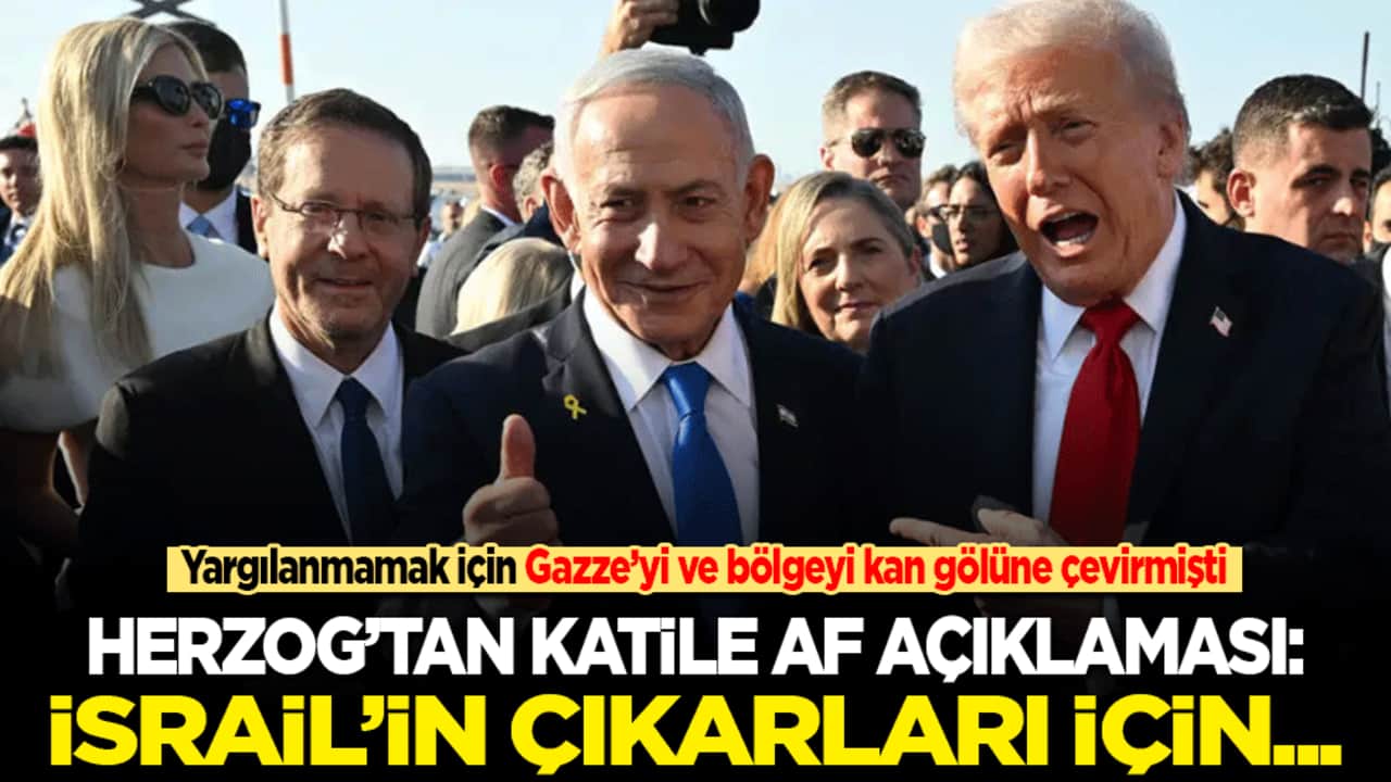 Yargılanmamak için Gazze’yi ve bölgeyi kan gölüne çeviren katile af yolu açıldı! Herzog: İsrail’in çıkarları için....