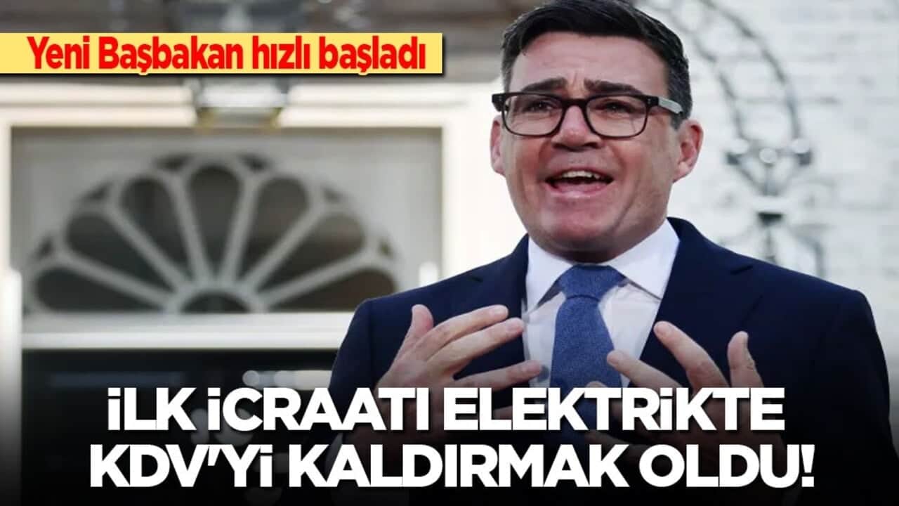 Yeni Başbakan hızlı başladı: İlk icraatı elektrikte KDV'yi kaldırmak oldu