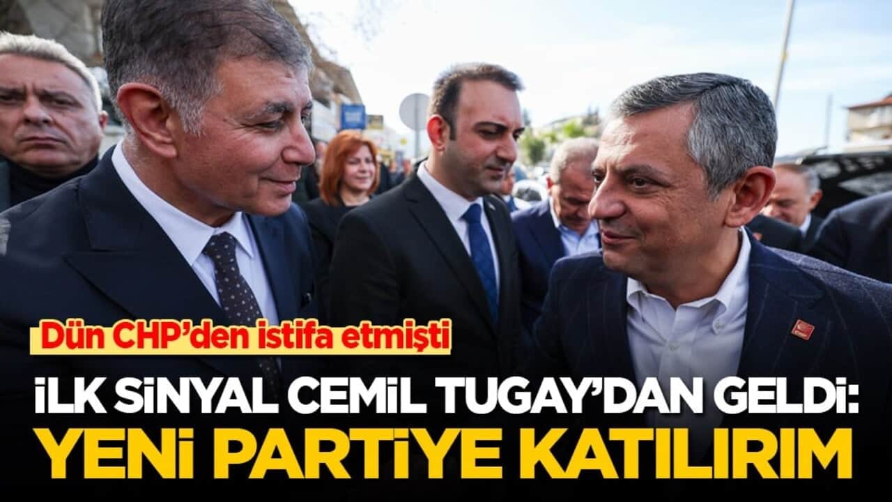 Yeni parti için ilk sinyal İzmir’den geldi! CHP’den istifa eden Cemil Tugay: Yeni parti kurulursa katılırım!