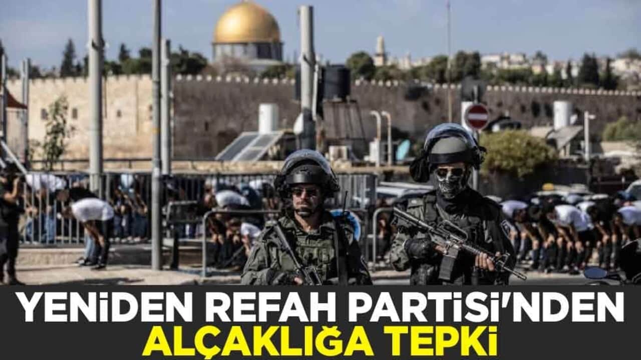 Yeniden Refah Partisi'nden alçaklığa tepki