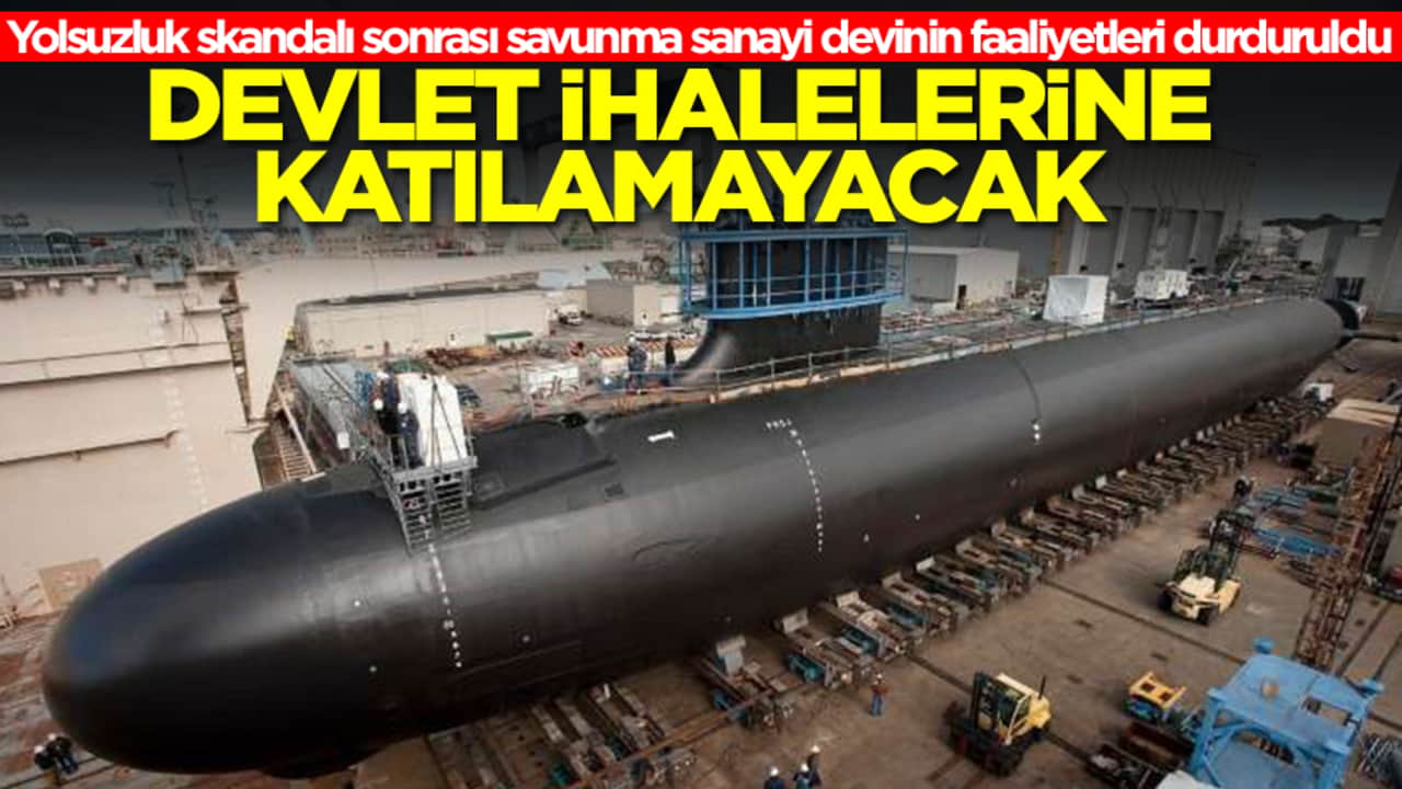 Yolsuzluk skandalı sonrası savunma sanayi devinin faaliyetleri durduruldu: Devlet ihalelerine katılamayacak