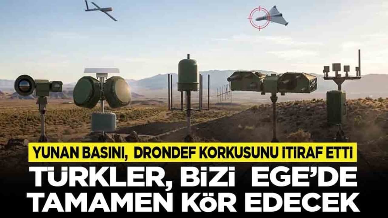 Yunan basını, DRONDEF korkusunu itiraf etti: Türkler, bizi Ege’de tamamen kör edecek