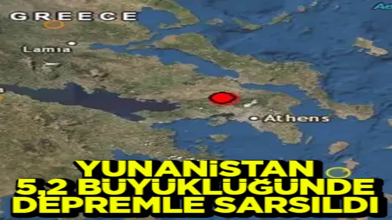 Yunanistan 5,2 büyüklüğünde deprem ile sarsıldı
