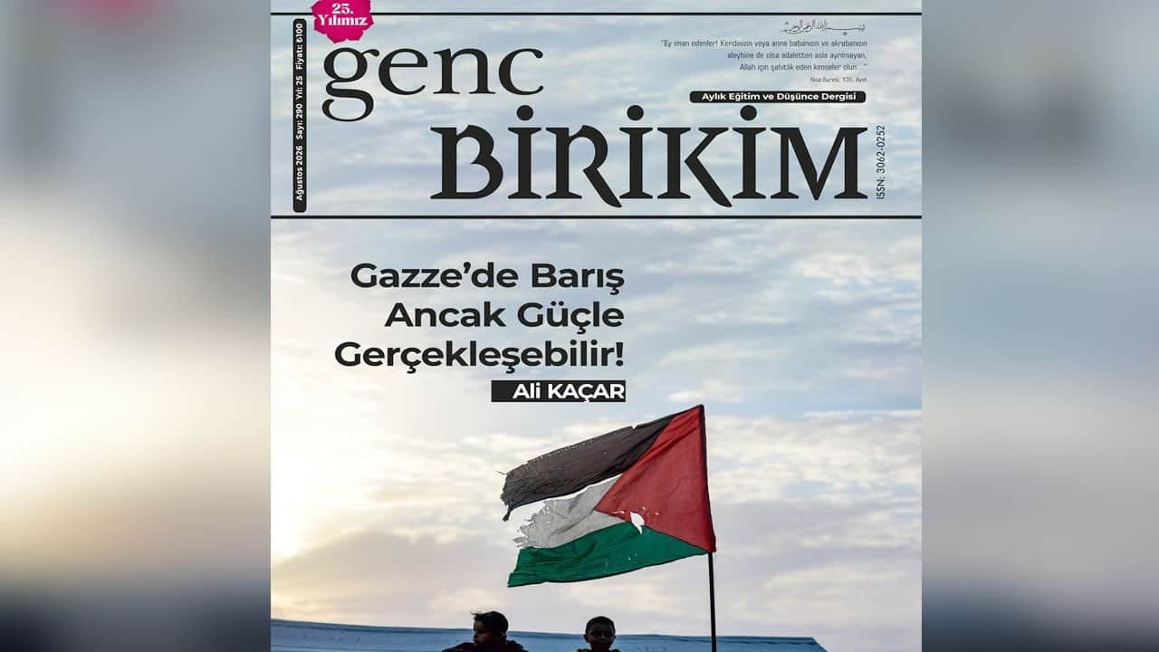Genç Birikim’in yeni sayısı çıktı: Gazze’de barış ancak güçle gerçekleşebilir
