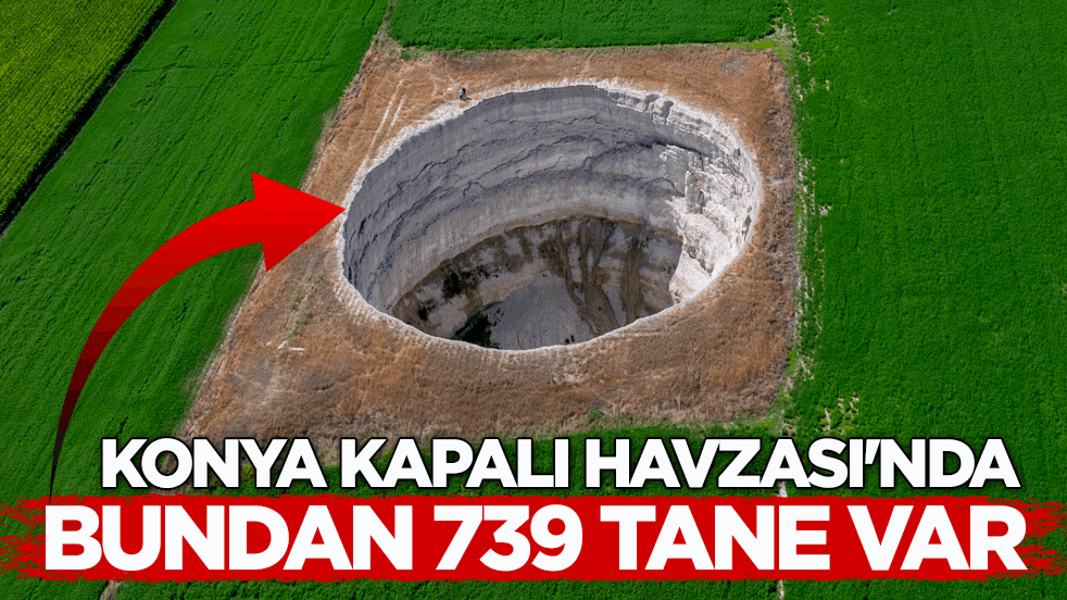 AFAD'ın çalışması neticelendi: Konya Kapalı Havzası'nda 739 obruk tespit edildi