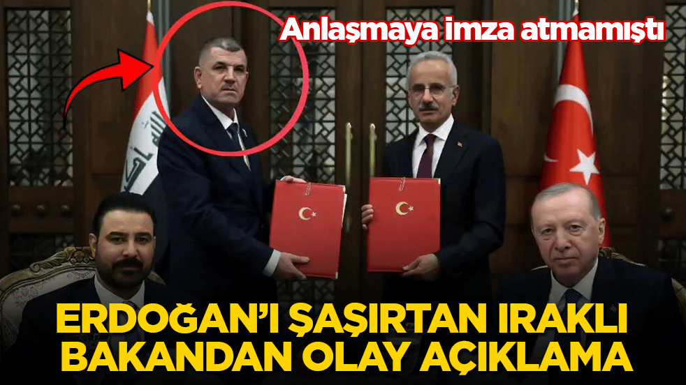 Anlaşmaya imza atmayarak Erdoğan’ı şaşırtmıştı! "İran yanlısı" denilen Iraklı bakandan olay açıklama