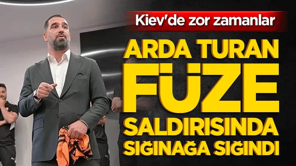 Arda Turan füze saldırısında sığınağa sığındı! Kiev'de zor zamanlar