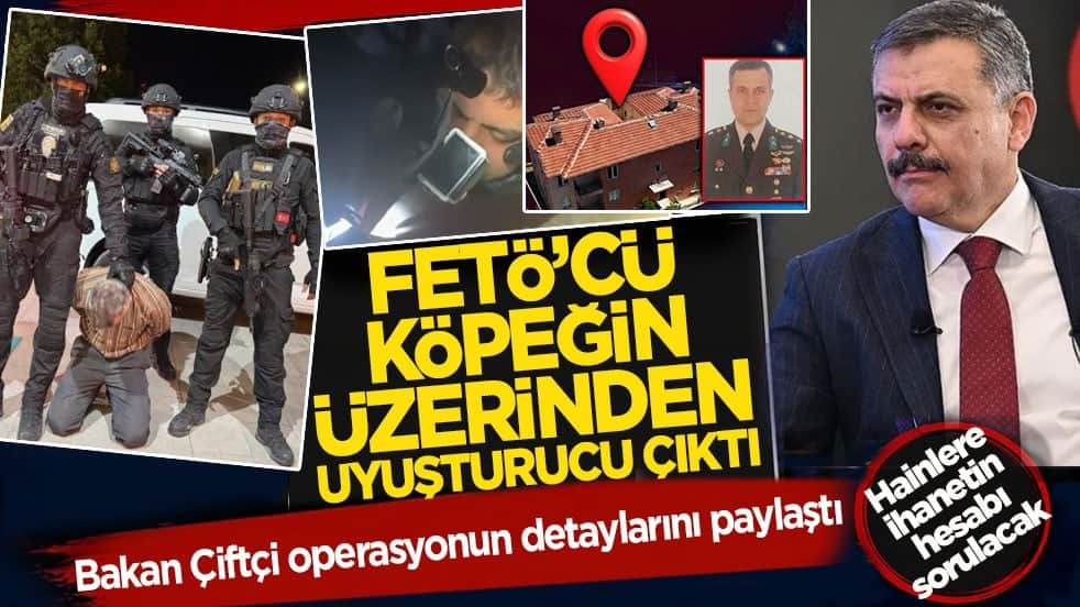 Bakan Çiftçi operasyonun detaylarını paylaştı: FETÖ'cü köpeğin üzerinden uyuşturucu çıktı