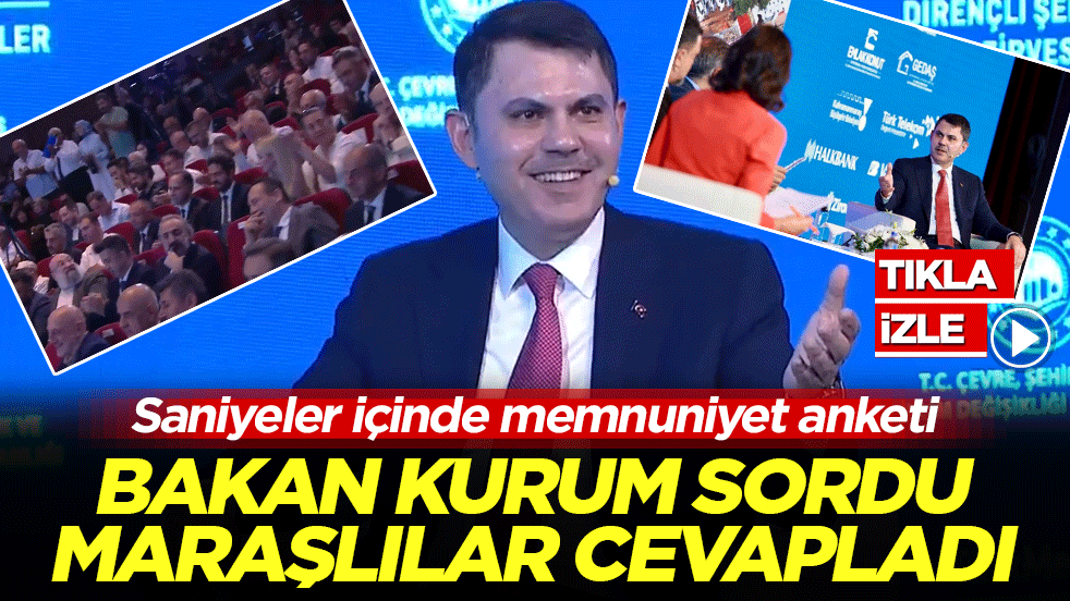 Bakan Kurum sordu Maraşlılar cevapladı: Saniyeler içinde memnuniyet anketi