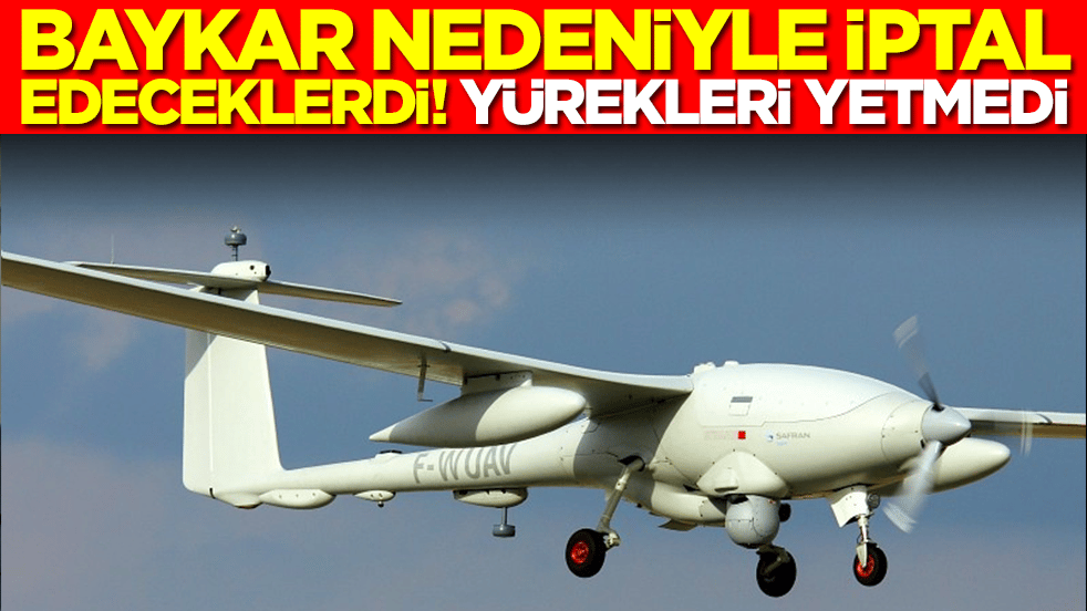 Baykar nedeniyle iptal edeceklerdi: Yürekleri yetmedi