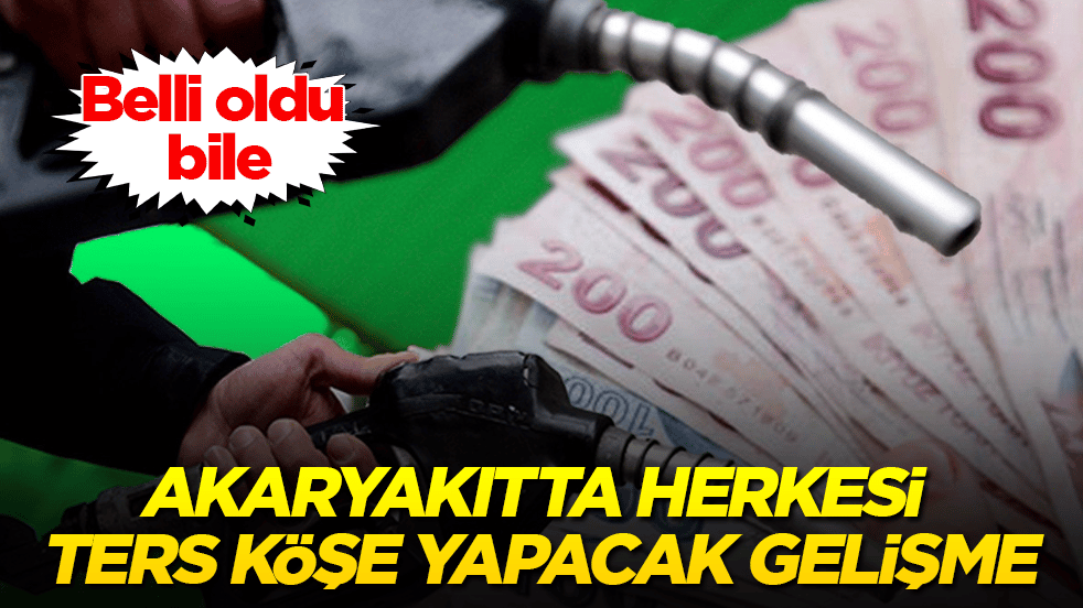 Belli oldu bile! Akaryakıtta herkesi ters köşe yapacak gelişme 