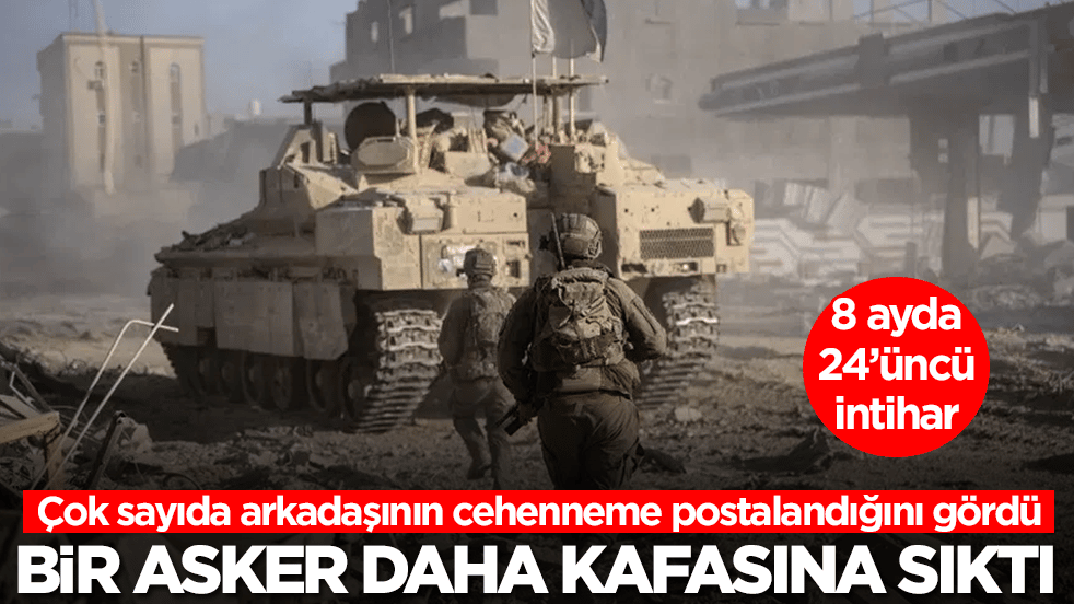 Çok sayıda arkadaşının cehenneme postalandığını gördü: Bir asker daha kafasına sıktı