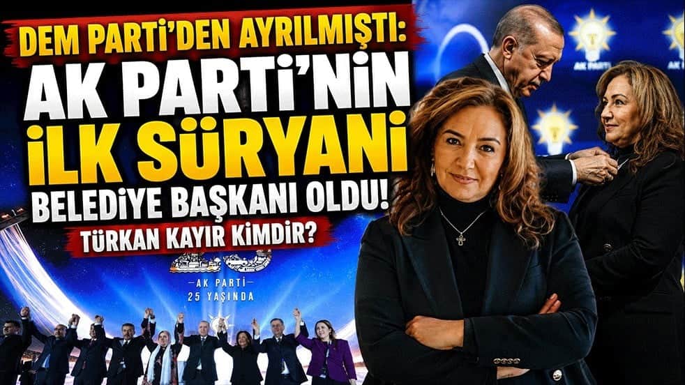DEM Parti’den ayrılmıştı: AK Parti’nin ilk Süryani belediye başkanı oldu! Türkan Kayır kimdir?