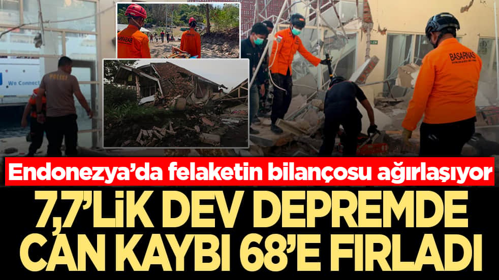Endonezya’da felaketin bilançosu ağırlaşıyor: 7,7’lik dev depremde can kaybı 68’e fırladı