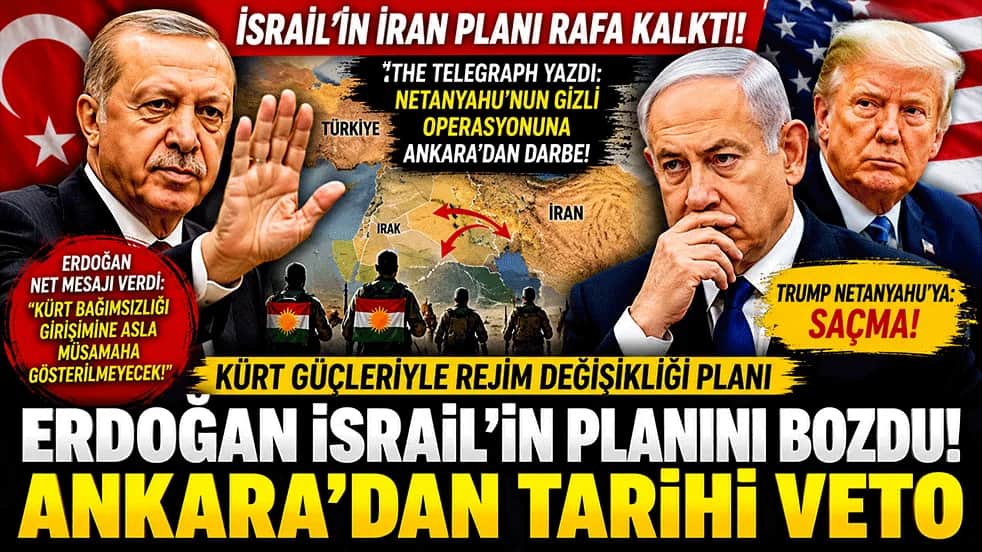 Erdoğan İsrail'in İran planını bozdu! Ankara'dan tarihi veto
