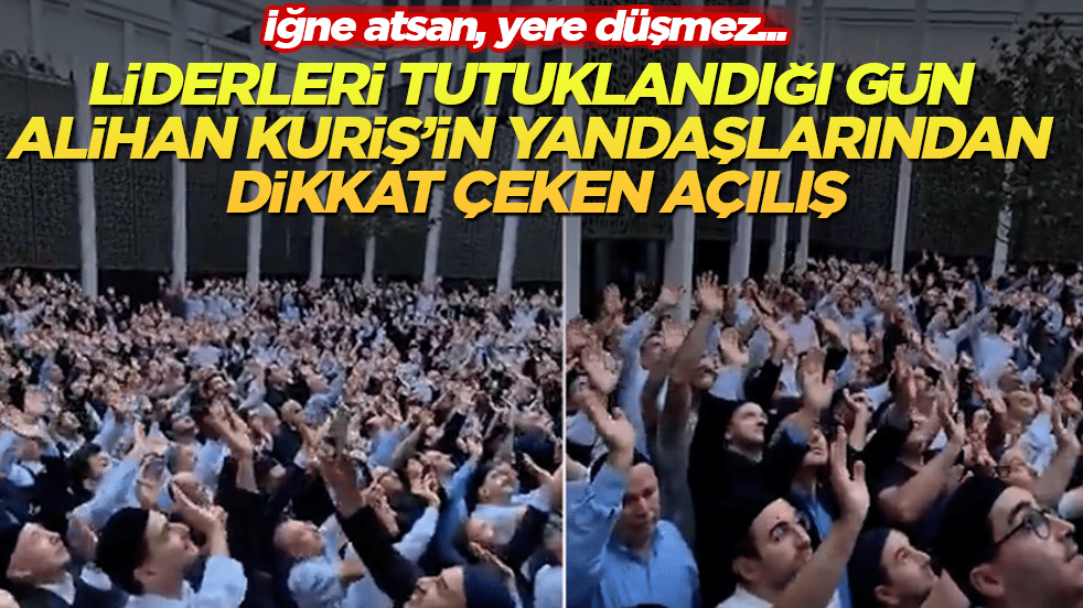 İğne atsan, yere düşmez... Liderleri tutuklandığı gün Alihan Kuriş’in yandaşlarından dikkat çeken açılış
