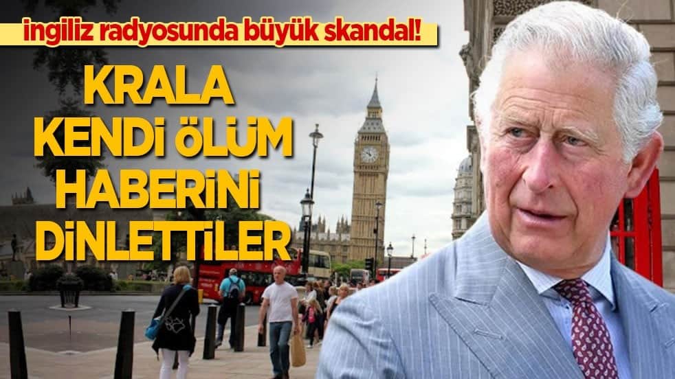 İngiliz radyosunda büyük skandal! Krala kendi ölüm haberini dinlettiler