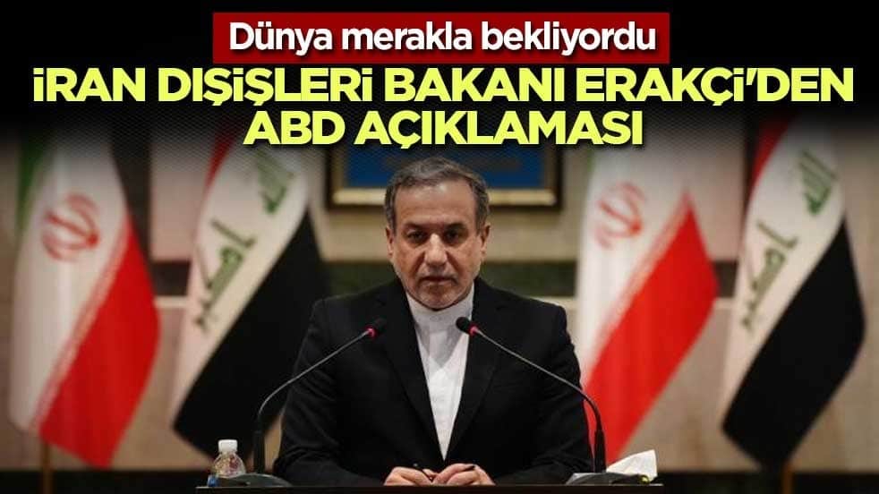 İran Dışişleri Bakanı Erakçi'den ABD açıklaması