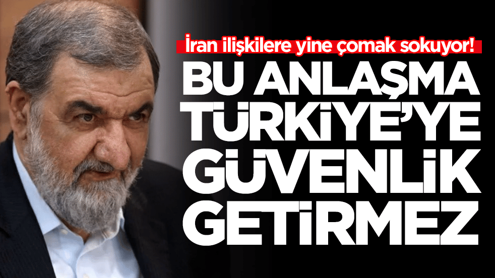 İran'dan hiç beklenmedik Türkiye çıkışı: Bu anlaşma güvenlik getirmez