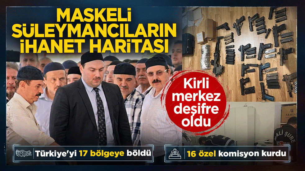 Maskeli Süleymancıların ihanet haritası: Kuriş örgütü Türkiye’yi 17’ye bölmüş! 
