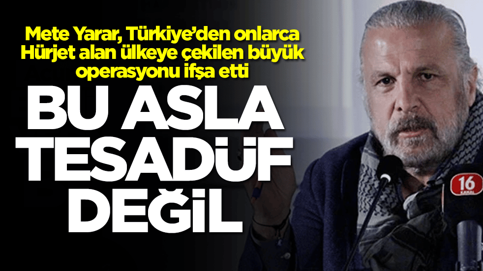 Mete Yarar, Türkiye’den onlarca Hürjet alan ülkeye çekilen operasyonu ifşa etti: Tesadüf değil