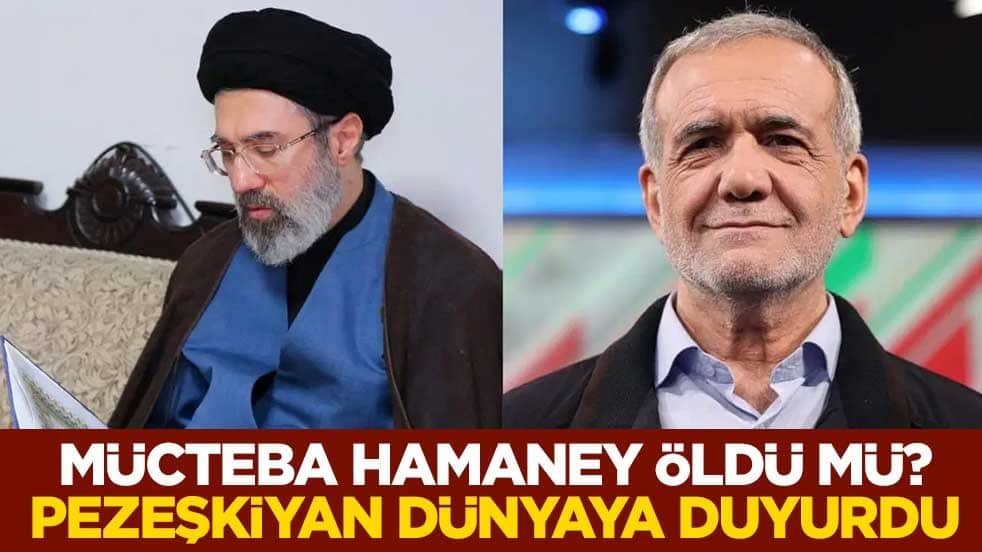 Mücteba Hamaney öldü mü? Pezeşkiyan dünyaya duyurdu