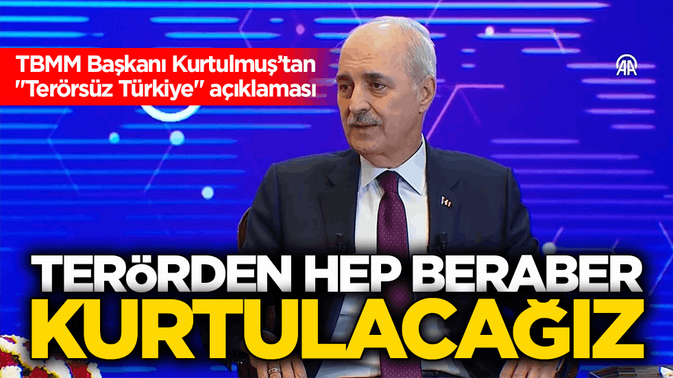 TBMM Başkanı Kurtulmuş’tan "Terörsüz Türkiye" açıklaması: Süreç tamamen açık ve şeffaf şekilde ilerleyecek
