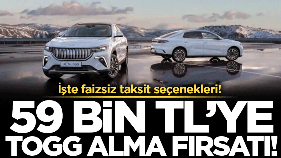 TOGG'dan büyük müjde: 59 bin faizsiz taksit imkanı!
