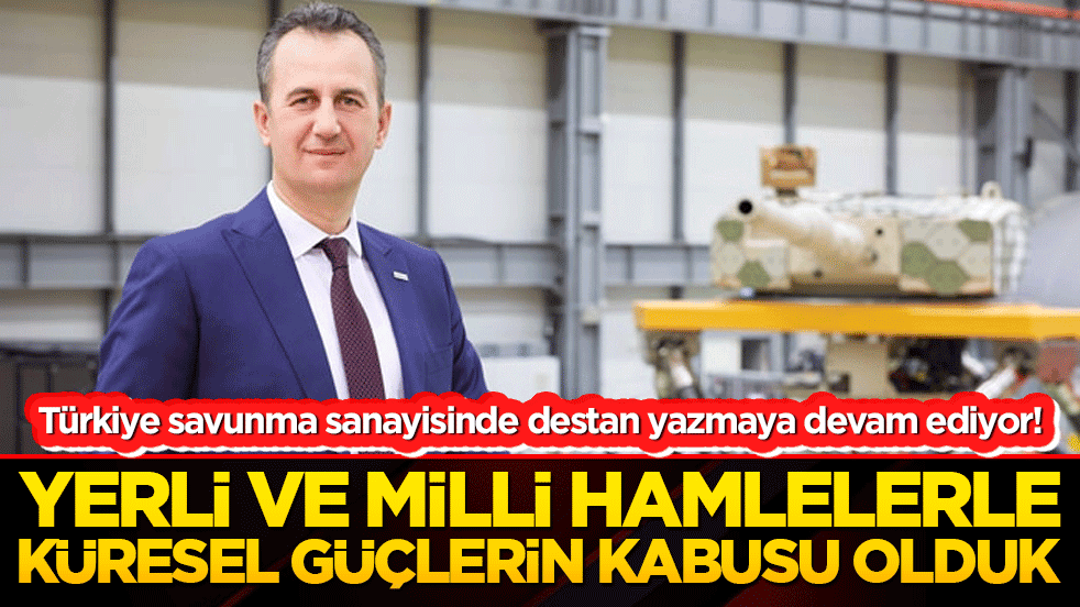 Türkiye savunma sanayisinde destan yazmaya devam ediyor! Yerli ve milli hamlelerle küresel güçlerin kabusu olduk!