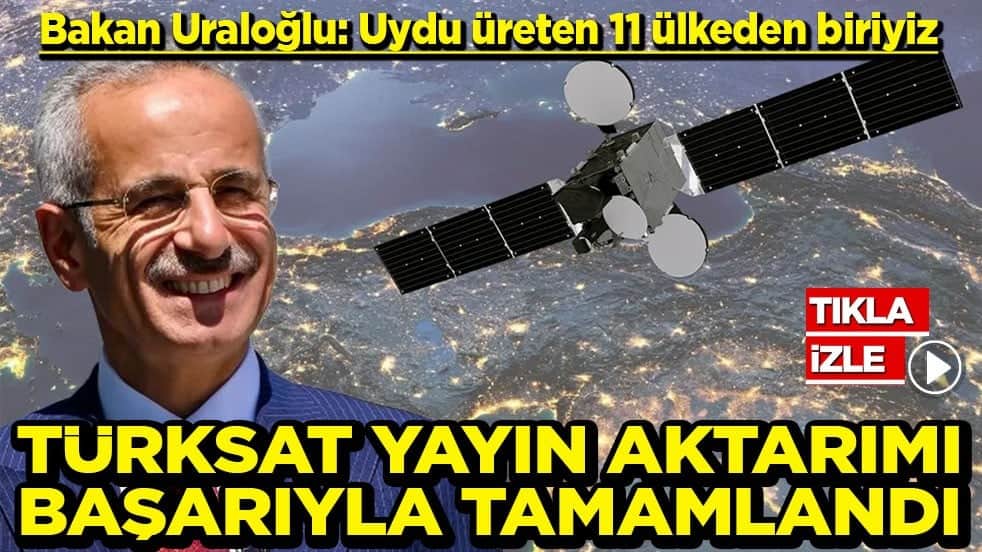 Türksat uydu yayın aktarımı başarıyla tamamlandı
