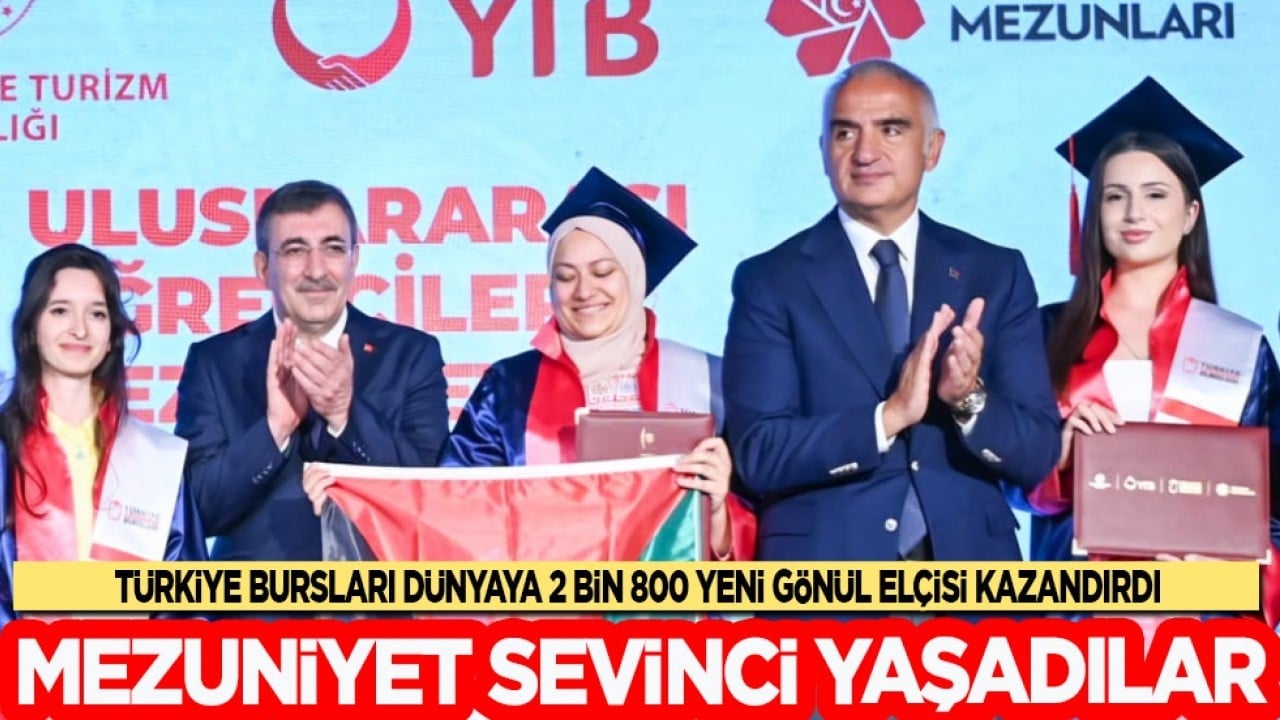 110 ülkeden Türkiye'ye gelen öğrenciler mezuniyet sevinci yaşadı