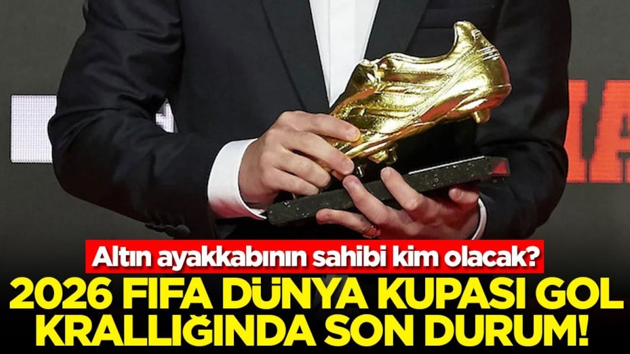 2026 FIFA Dünya Kupası gol krallığında son durum! Zirvede kim var?